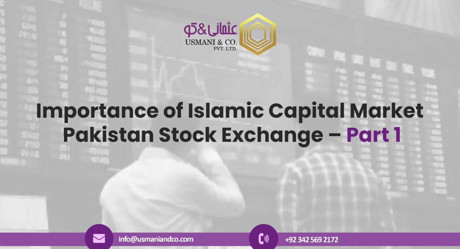 Importance of Islamic Capital Market - Pakistan Stock Exchange – Part 1